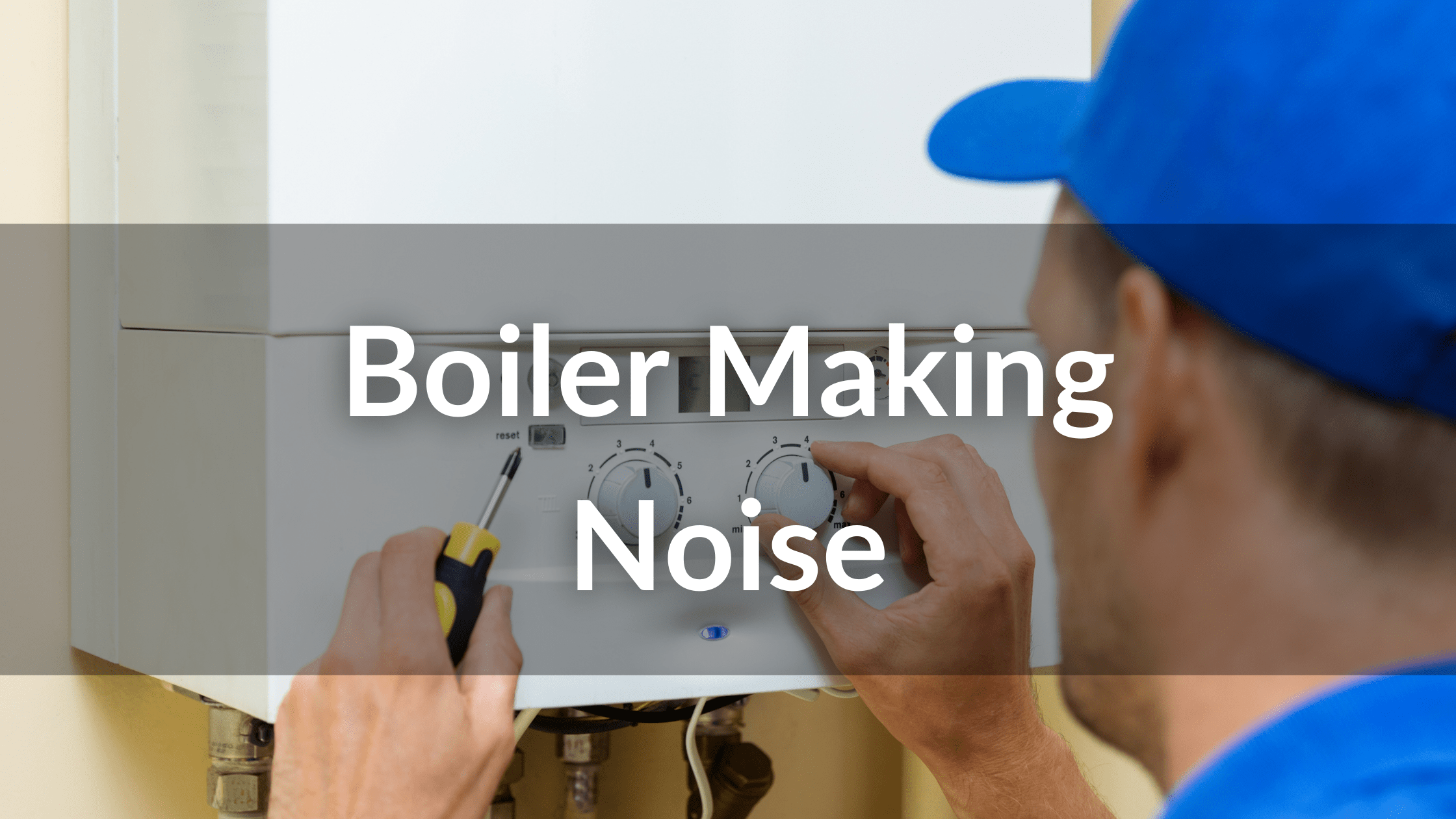 boiler making noise