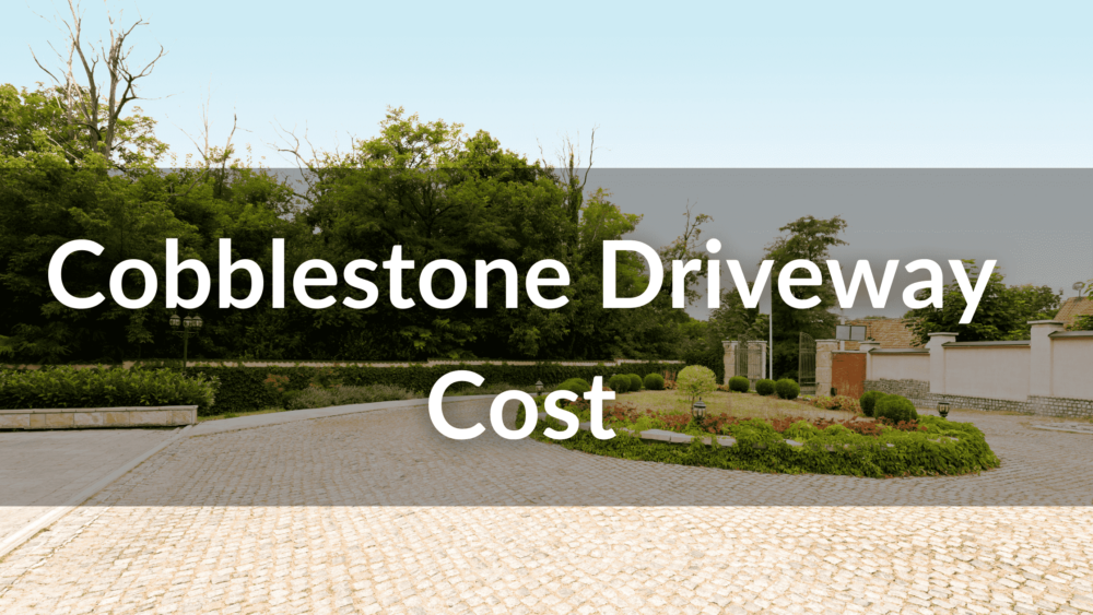 cobblestone driveway cost
